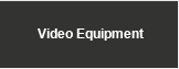 Video Equipment